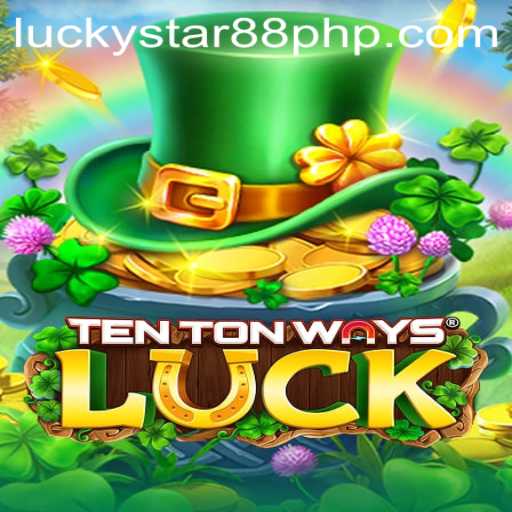 Welcome to TenTonWaysLuck: An Exciting Journey into Chance